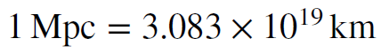 Equation. 1 megaparsec equals 3.083 times 10^19 kilometers.