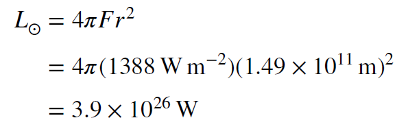 Equation. L circled dot equals four pi F r squared. Equals 4 pi times 1388 Watts per meter squared times 1.48 times 10 to the 11th meters squared. Equals 3.9 times 10 to the 26th Watts.